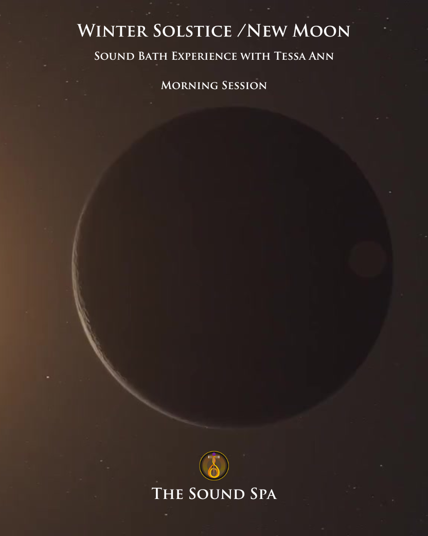 Winter Solstice / New Moon Sound Bath Experience @ The Sound Spa - Sunday 21 December 2025 @ 7.00 pm