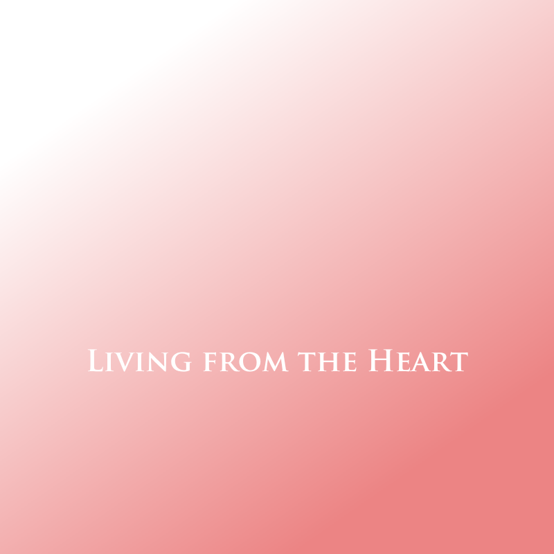 Living from the Heart - Free Audio Gift