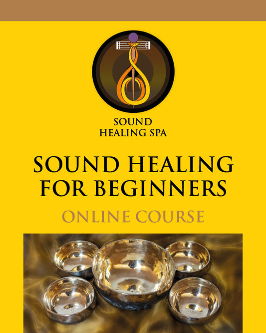 Beginner Sound Healing Course (ONLINE)