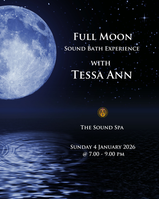 Full Moon Sound Experience @ The Sound Spa - Sunday 4 January 2026 - 2.00 - 4.00 pm
