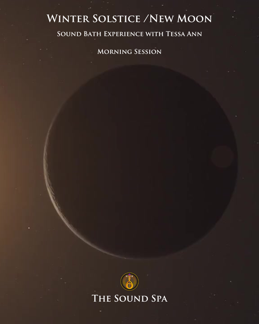 Winter Solstice / New Moon Sound Bath Experience @ The Sound Spa - Sunday 21 December 2025 @ 7.00 pm