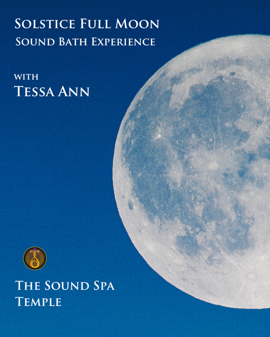 (Morning Session) June Solstice and Full Moon Sound Bath Experience @ The Sound Spa