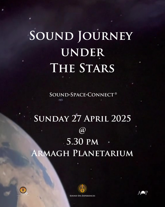 Planetarium Sound Journey under the Stars 2hr Experience - The Sound Spa - Sunday 27 April 2025