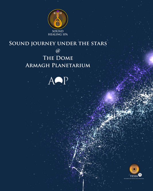 EARLY BIRD TICKETS - Sound Journey under the Stars @ Armagh Planetarium - Friday 28 June 2024 - SOLD OUT!
