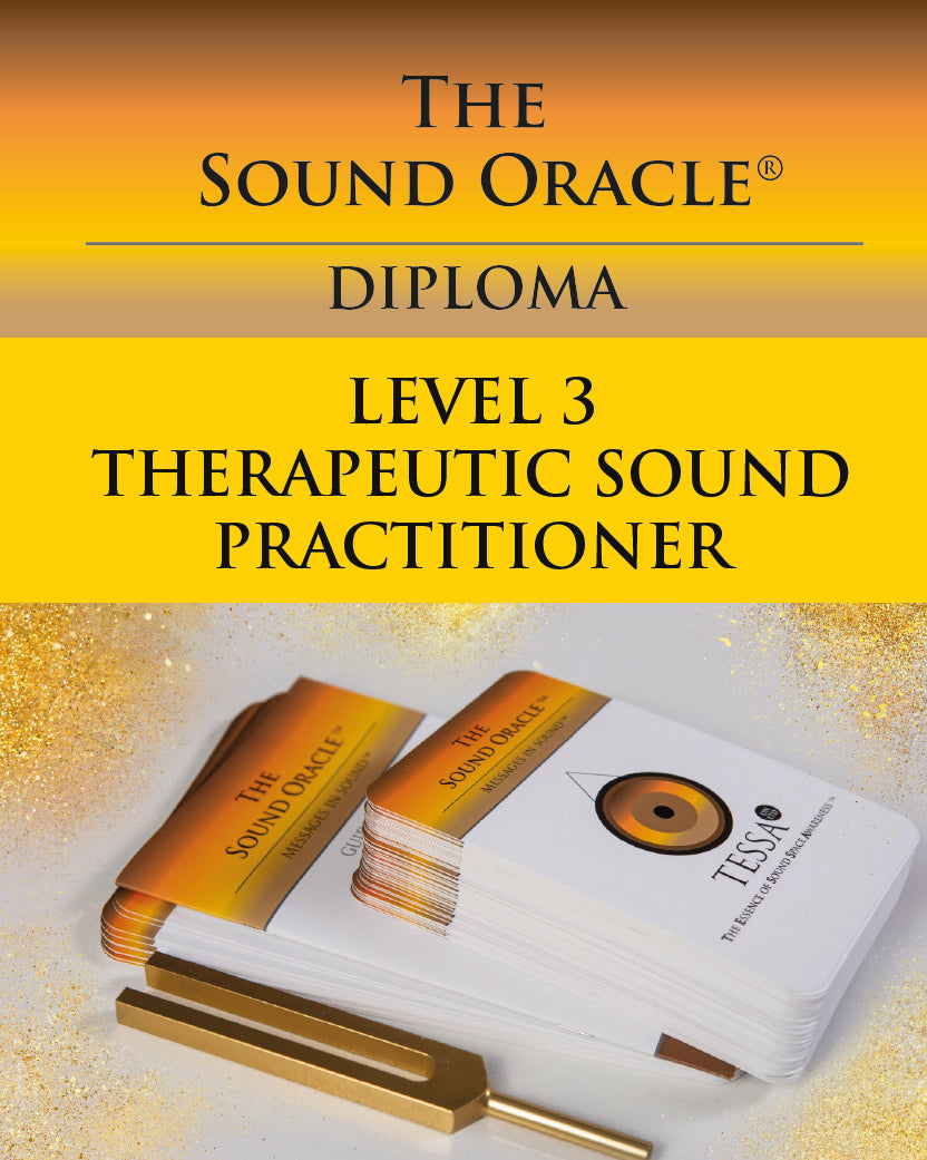 Diploma - Therapeutic Sound Practitioner (IN-PERSON or ONLINE)